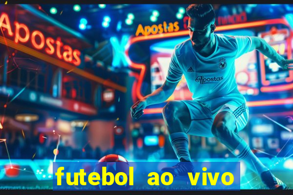 futebol ao vivo assistir no celular futemax